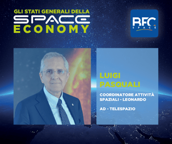 Spazio, Pasquali (Leonardo): Abbiamo peculiarità per essere protagonisti Spazio, Pasquali (Leonardo): Abbiamo peculiarità per essere protagonisti